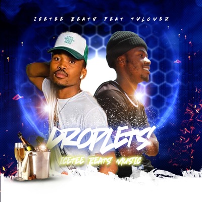 Droplets (feat. Tyloner) - Single