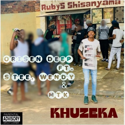KHUZEKA (feat. S'TEE, WENDY & MTK) - Single