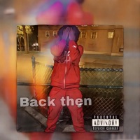 Back Then - Single (feat. JUGG£R J) - Single - Shadios