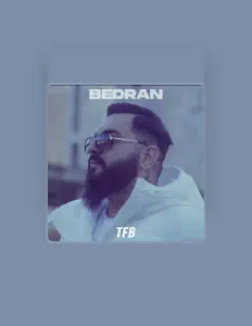 Ascolta Bedran, guarda video musicali, leggi la biografia, vedi le date del tour & altro!
