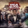 Naija Blood - Single (feat. eLDee, Bils, Morell, Sinzu, Kelly Hansome & Do2DTun) - Single