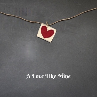 A Love Like Mine (feat. RIKOH & WVRD) - Single