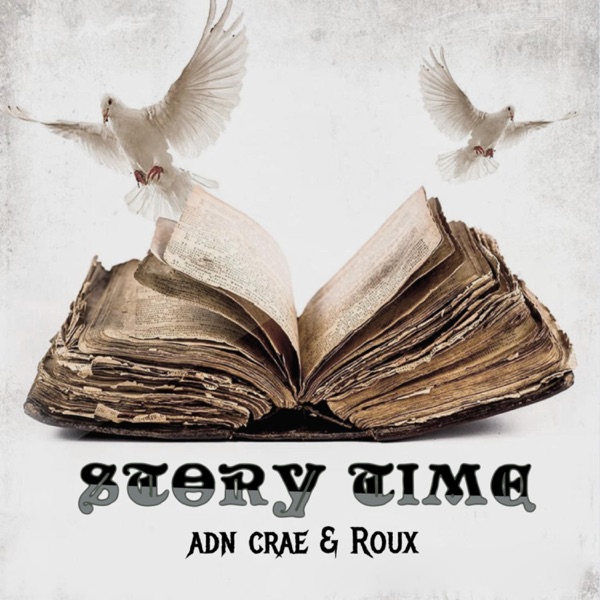 Story Time (feat. Roux)