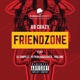 Friendzone feat DJ Dimplez DJ Vetkuk Mahoota Thulane Single