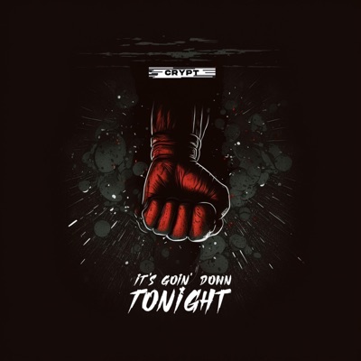 It's Goin' Down Tonight - Single