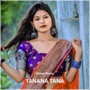 Tanana Tana - Single