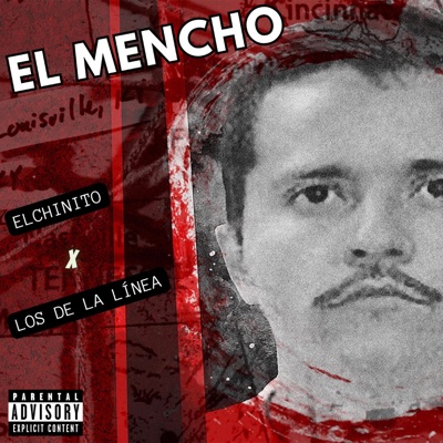 El Mencho (feat. Los De La Línea) - Single