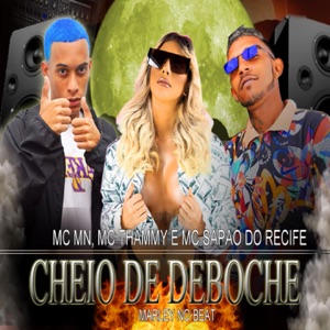 Cheio de Deboche (feat. Marley no Beat)