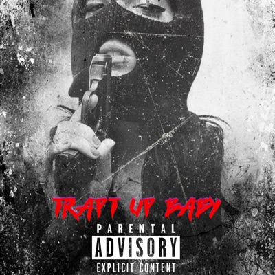 Trapt Up Baby - Single