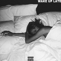 Wake Up Late - Single - Alpha's World