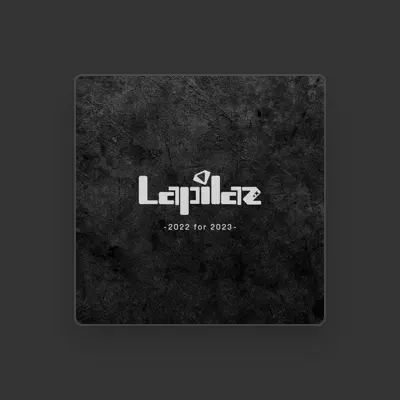 Listen to Lapilaz, watch music videos, read bio, see tour dates & more!