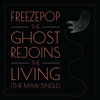 Icon The Ghost Rejoins the Living (The Maxi-Single)