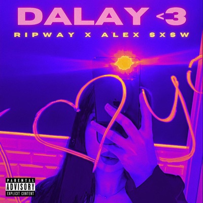 DALAY <3 (feat. Ripway) - Single