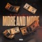MORE & MORE (feat. FL3A) - Dontfuckaround IB lyrics