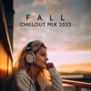 Fall Chillout Mix 2023