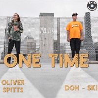 One Time (feat. Oliver Spitts) - Single - Doh-Ski
