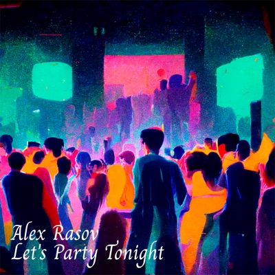 Let's Party Tonight - Single
