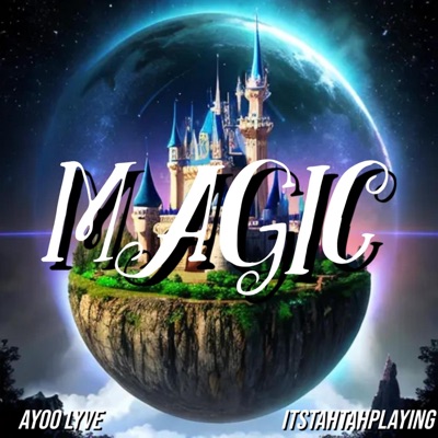 Magic (feat. Legendary Tah) - Single