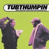 Tubthumpin (feat. Astral Trap & Lemonade Drae) - Single