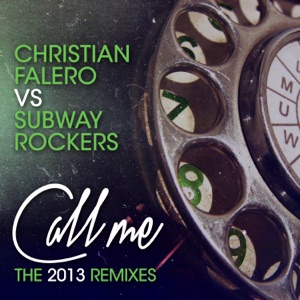 Call Me - The 2013 Remixes - Single