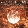 Yuna's Theme (From "Final Fantasy X") [Symphonic Metal Version] - Single