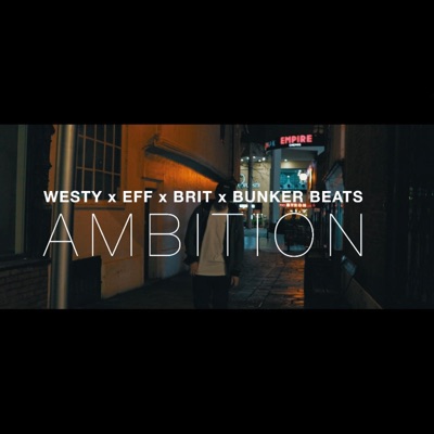 Ambition (feat. Westy, Eff & Briti$h) - Single