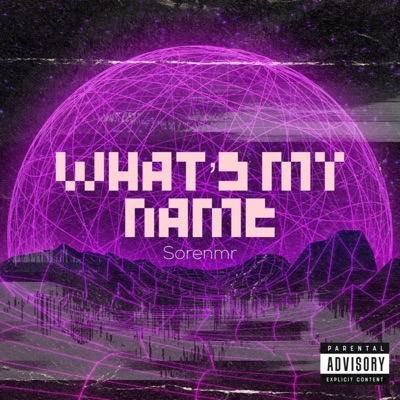 Whats My Name - Single