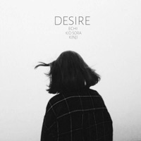 Desire (feat. Kid Sora & Kinji) - Single - echi