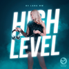 High Level - DJ LANA MW