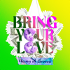 Army of Lovers - Bring Your Love bild