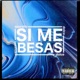 Si Me Besas Single