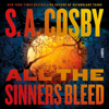 S. A. Cosby - All the Sinners Bleed artwork