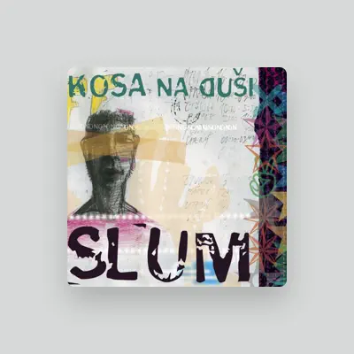 Listen to Slum, watch music videos, read bio, see tour dates & more!
