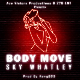 Body Move Sky Whatley
