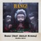 Bang! (feat. Hayley Kiyoko) - AJR lyrics