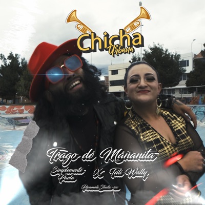 Trago de mañanita (feat. Simplemente Paola) - Single