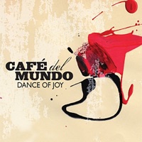 Dance of Joy - Single - Café del mundo