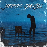 Heros Can Fall - Single - Colt GEE