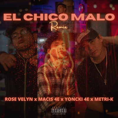 El Chico Malo (Remix) - Single