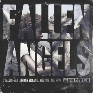 Fallen Angels (feat. Jurdan Bryant, Xiolynn, And RIVA) - Single