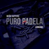 PURO PADELA (feat. Meño Rappers & LIRIKDOG) artwork