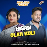 Raju Singh Koda & Rajani Murmu - Kisan Olah Kuli