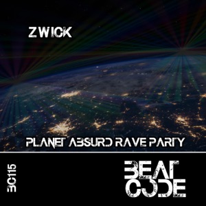 Planet Absurd Rave Party - Single