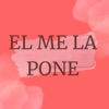 El Me la Pone - Single