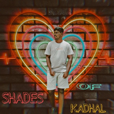 Shades of Kadhal (feat. Mcd Waves) - Single