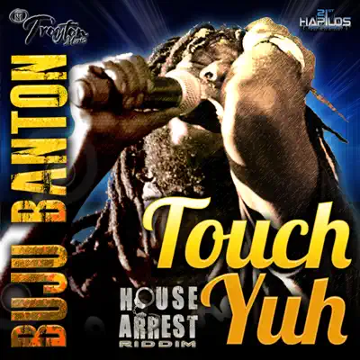 Touch Yuh - Single - Buju Banton