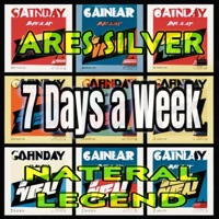 7 Days a Week (feat. Ares Silver) - Single - Nateral Legend