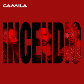 Incendio - Camila