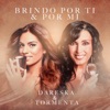 Brindo Por Ti & Por Mi - Single