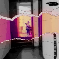 Twe1ve - Single - INVISIBLE KIDS